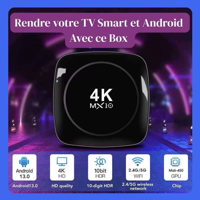 MX10 Android TV Box 4K Ultra HD – Streaming Rapide & Fluide avec WiFi et Google Assistant